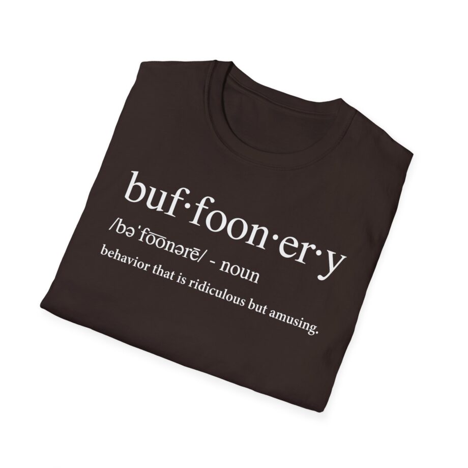 Lofe Buffoonery Unisex Softstyle T-shirt
