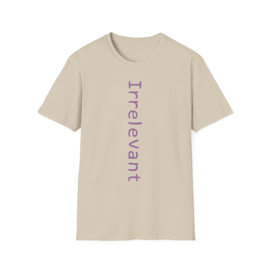 Qtcinderella Irrelevant Unisex Softstyle T-shirt