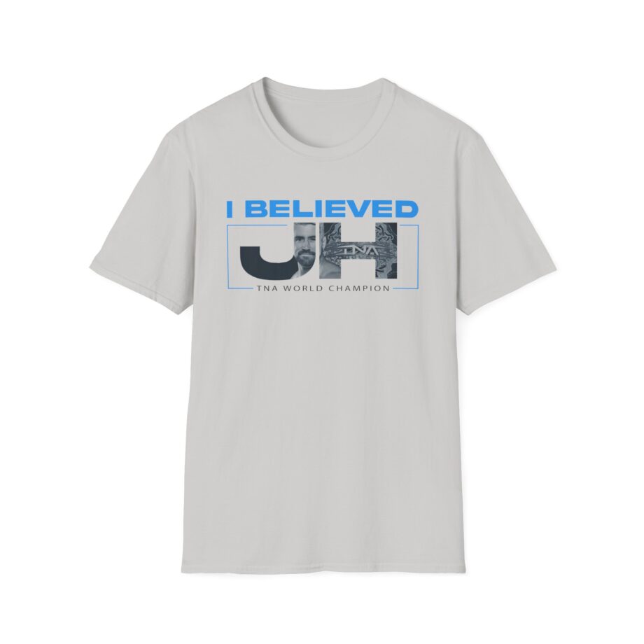 Joe Hendry  I Believed Tna World Champion Unisex Softstyle T-Shirt