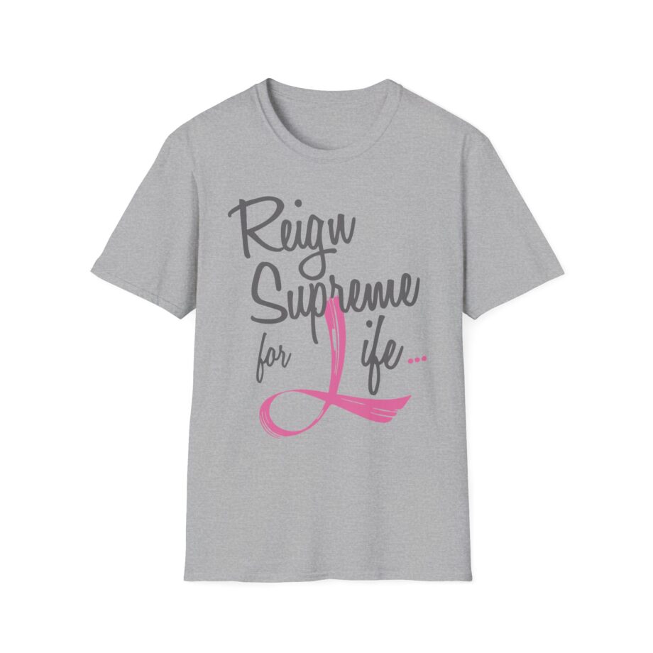 Reign Supreme Unisex Softstyle T-Shirt