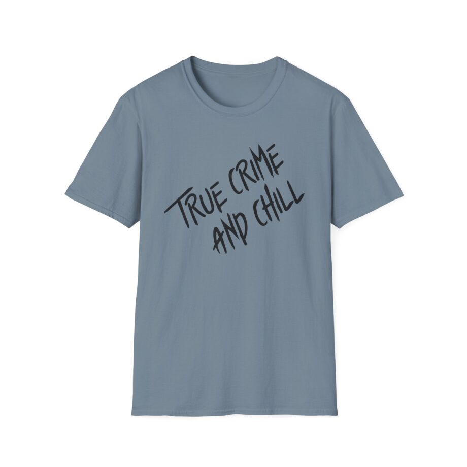 Kendall Rae True Crime and Chill Unisex Softstyle T-shirt