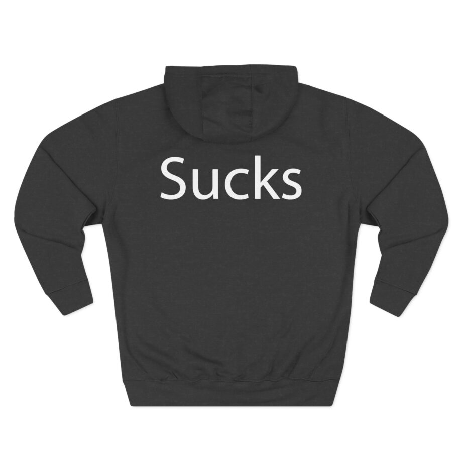 Martin Sucks Three-panel Fleece Hoodie