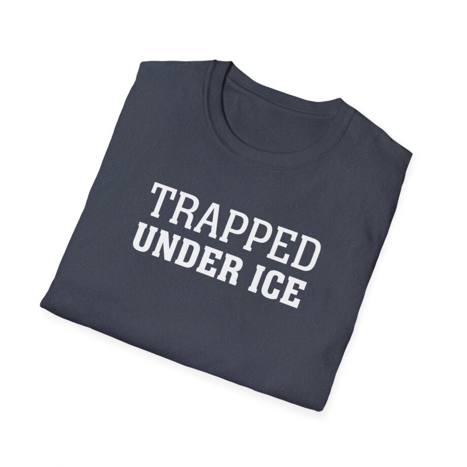 Trapped Under Ice  Secrets of the World  Unisex Softstyle Tee