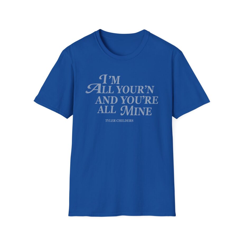 Tyler Childers All Your'n Ladies Unisex Softstyle T-shirt