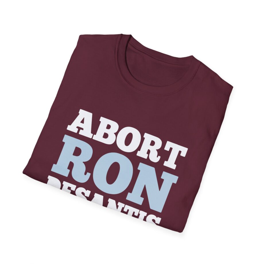 Ron Desantis Abort Unisex Softstyle T-shirt
