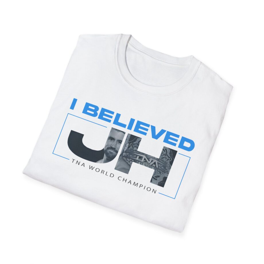 Joe Hendry  I Believed Tna World Champion Unisex Softstyle T-Shirt