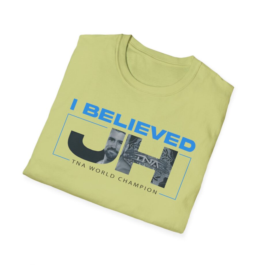 Joe Hendry  I Believed Tna World Champion Unisex Softstyle T-Shirt