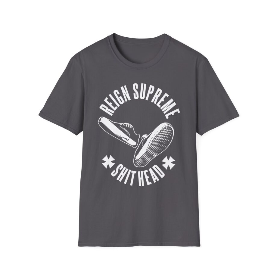 Reign Supreme Reign Supreme Shithead  Unisex Softstyle T-Shirt