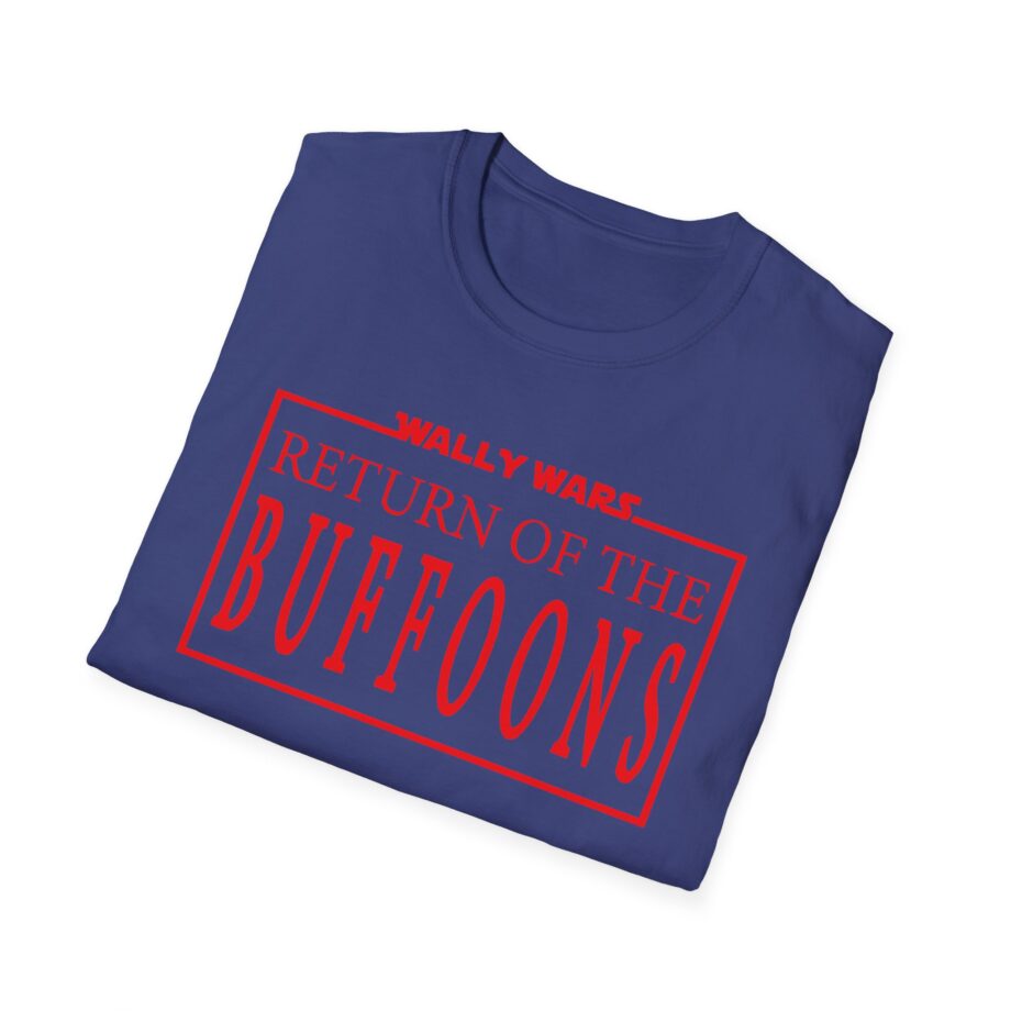 Lofe Wally Wars Return of the Buffoons Unisex Softstyle T-shirt