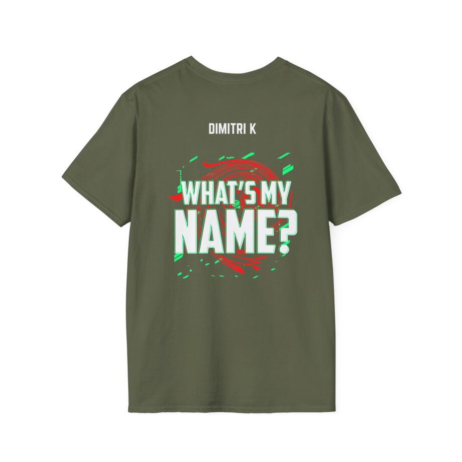 Dimitri K What’s My Name Unisex Softstyle T-shirt