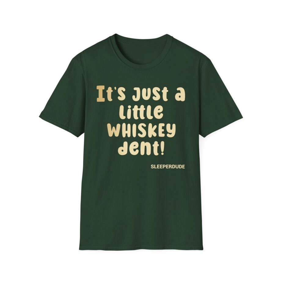 Sleeperdude Whiskey Dent Unisex Softstyle T-Shirt