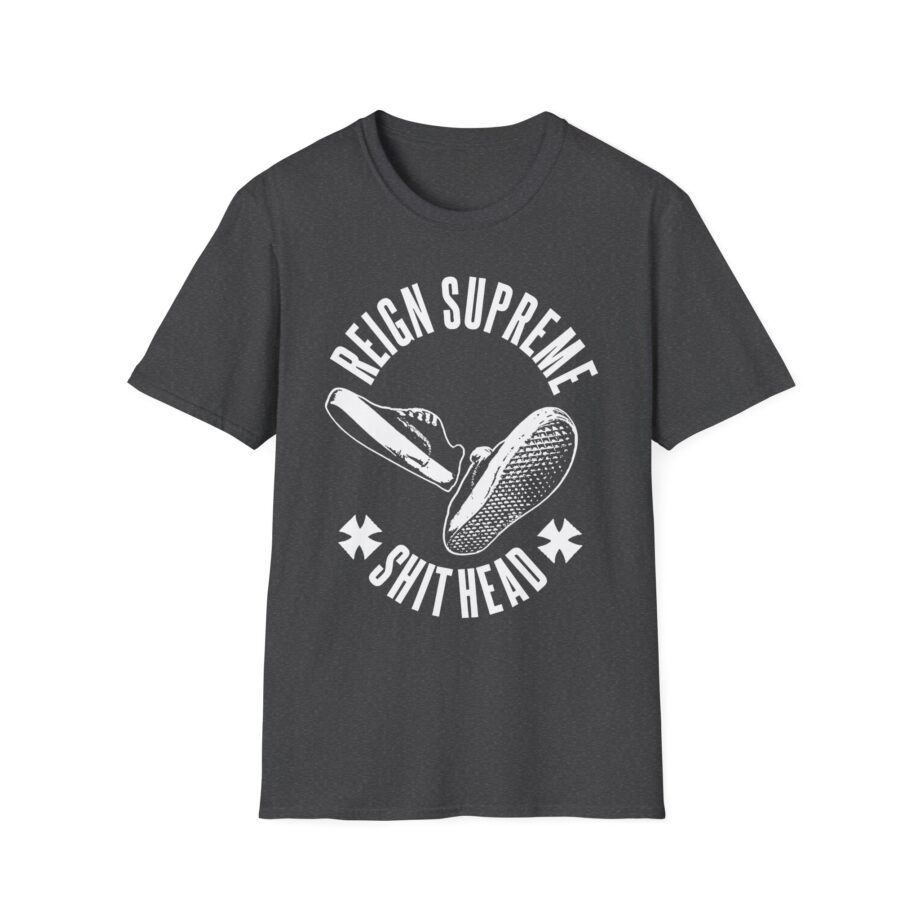 Reign Supreme Reign Supreme Shithead  Unisex Softstyle T-Shirt