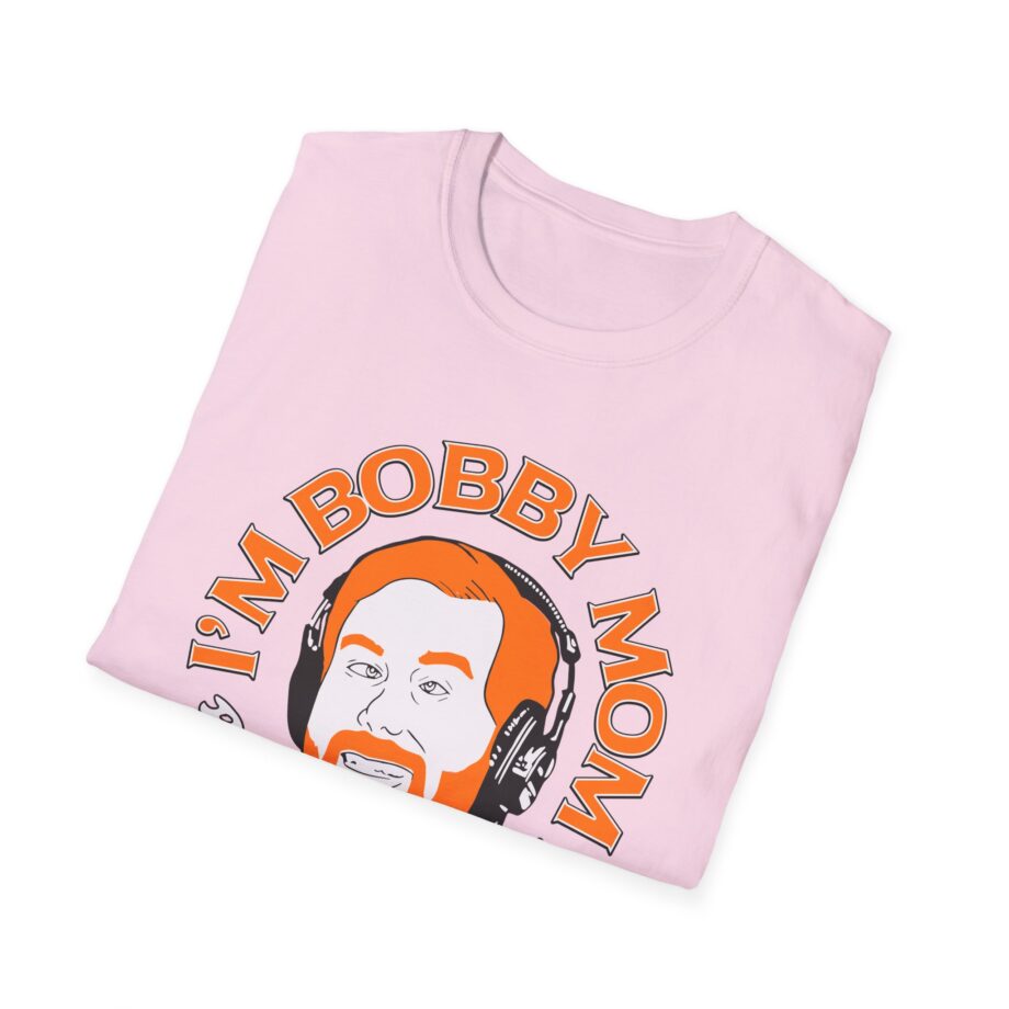 I'm Bobby Mom Bad Friends Unisex Softstyle T-shirt