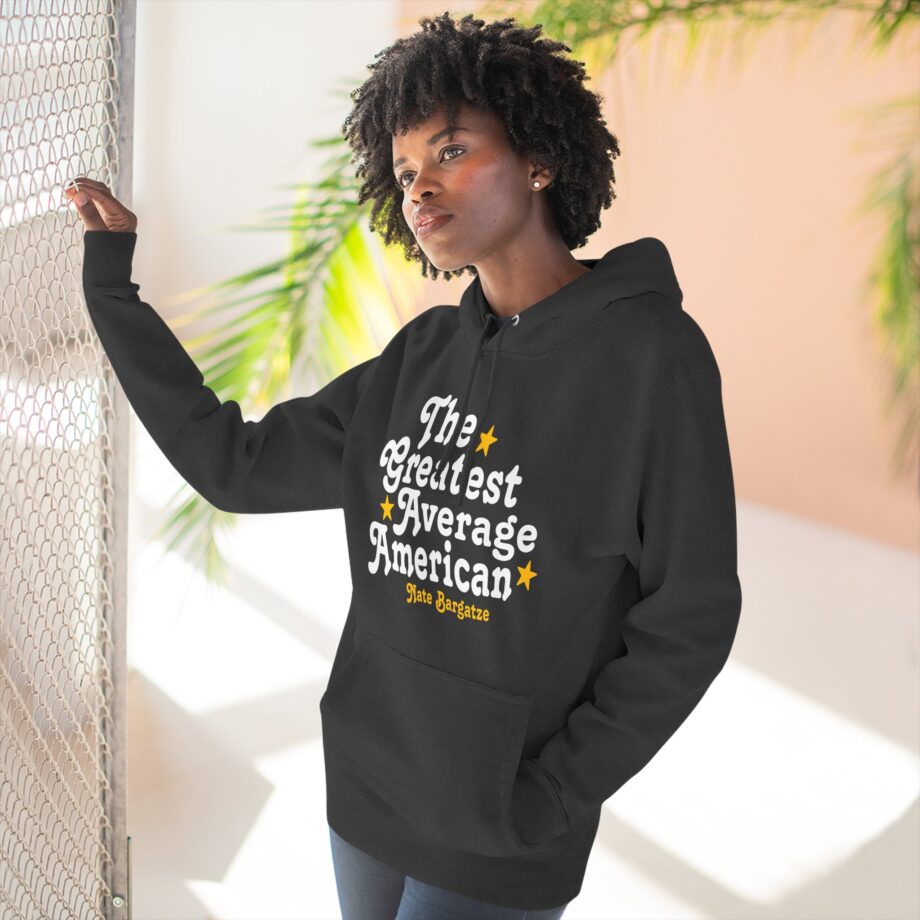 The Greatest Average American Nate Bargatze Three-panel Fleece Hoodie