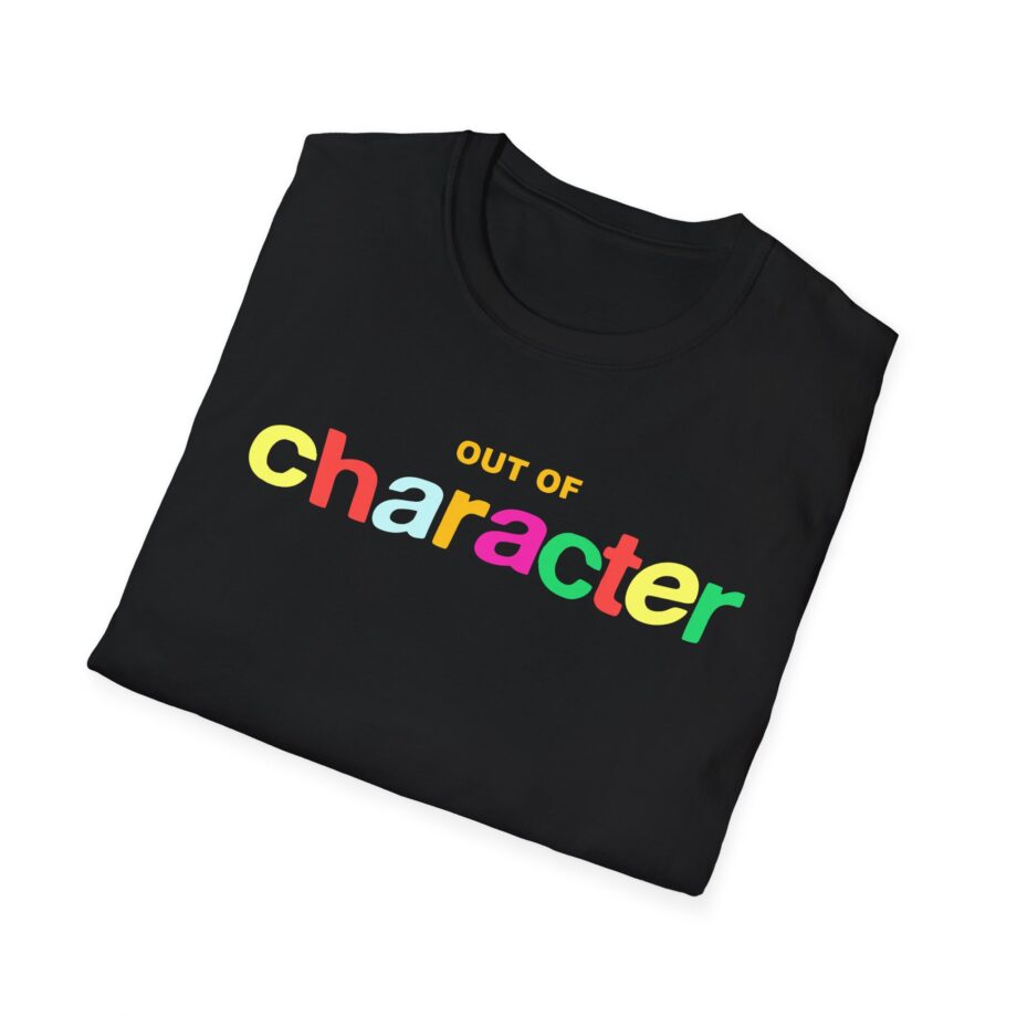 Out of Character Unisex Softstyle T-shirt