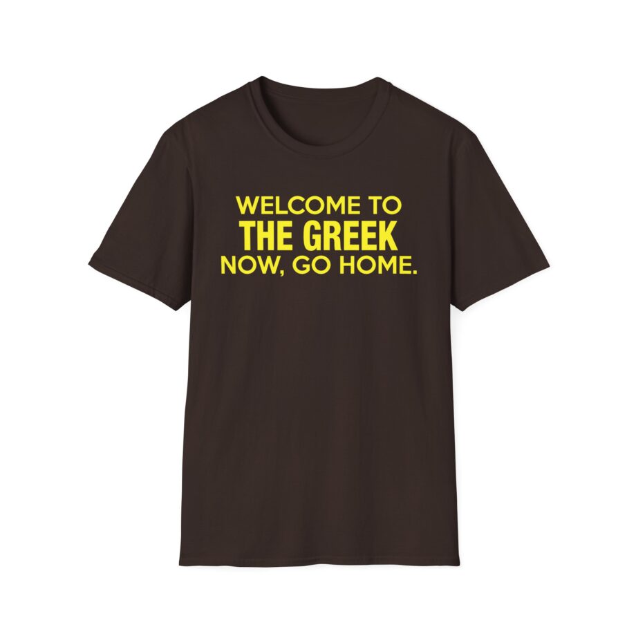 Bleachers  Welcome to the Greek Now, Go Home Unisex Softstyle T-shirt