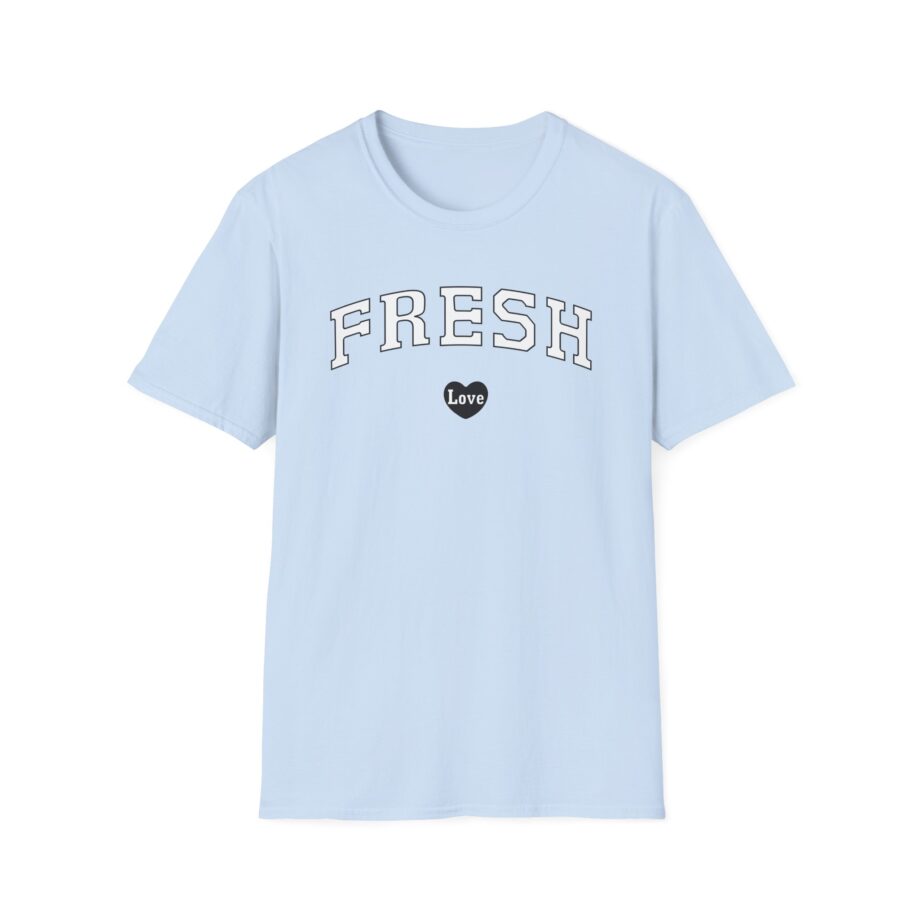 Fresh Love Htf Unisex Softstyle T-Shirt