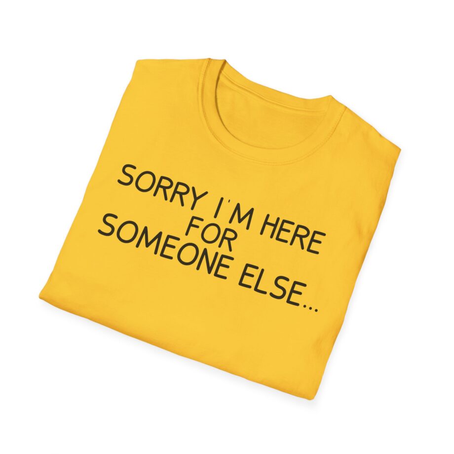 Benson Boone Sorry I'm Here for Someone Else Unisex Softstyle T-shirt