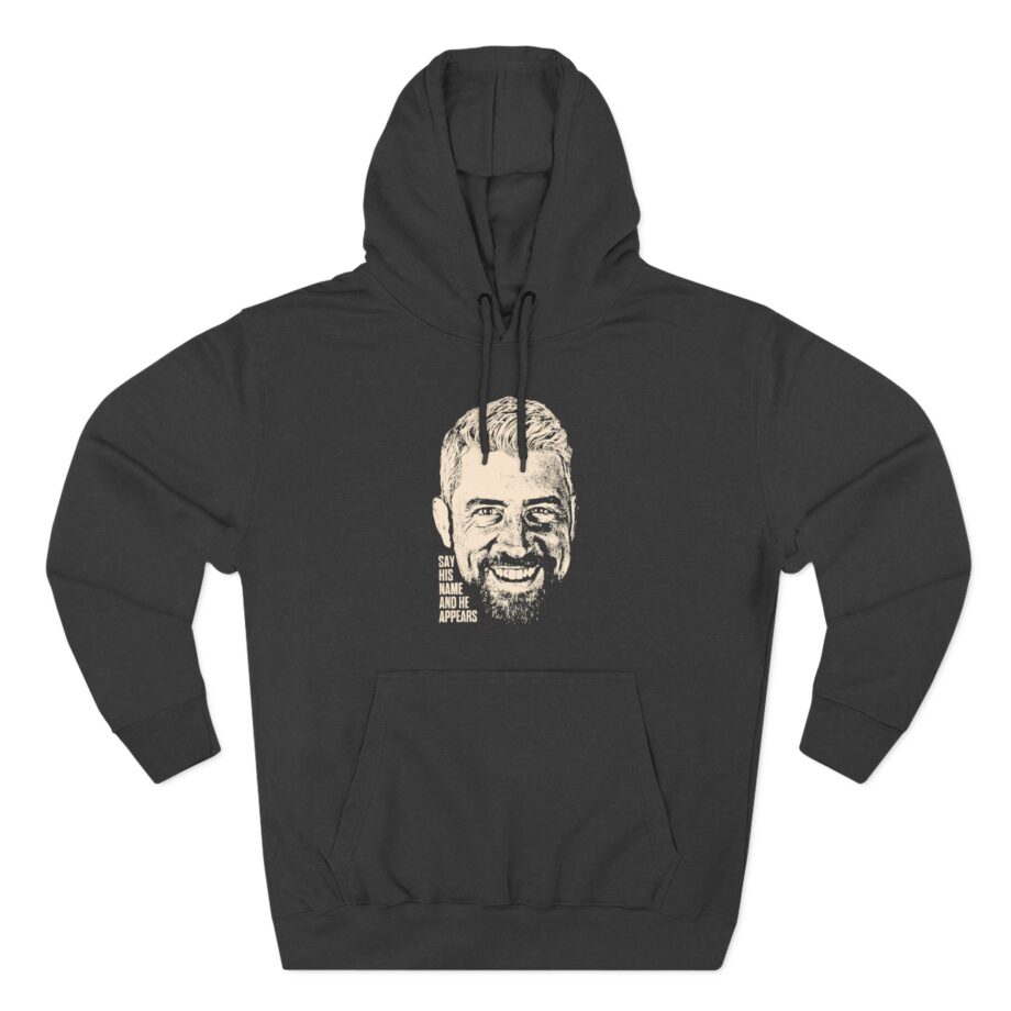 Joe Hendry Say His Name and He Appears Three-Panel Fleece Hoodie