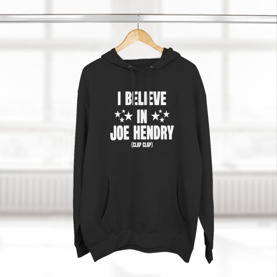 I Believe in Joe Hendry Three-Panel Fleece Hoodie