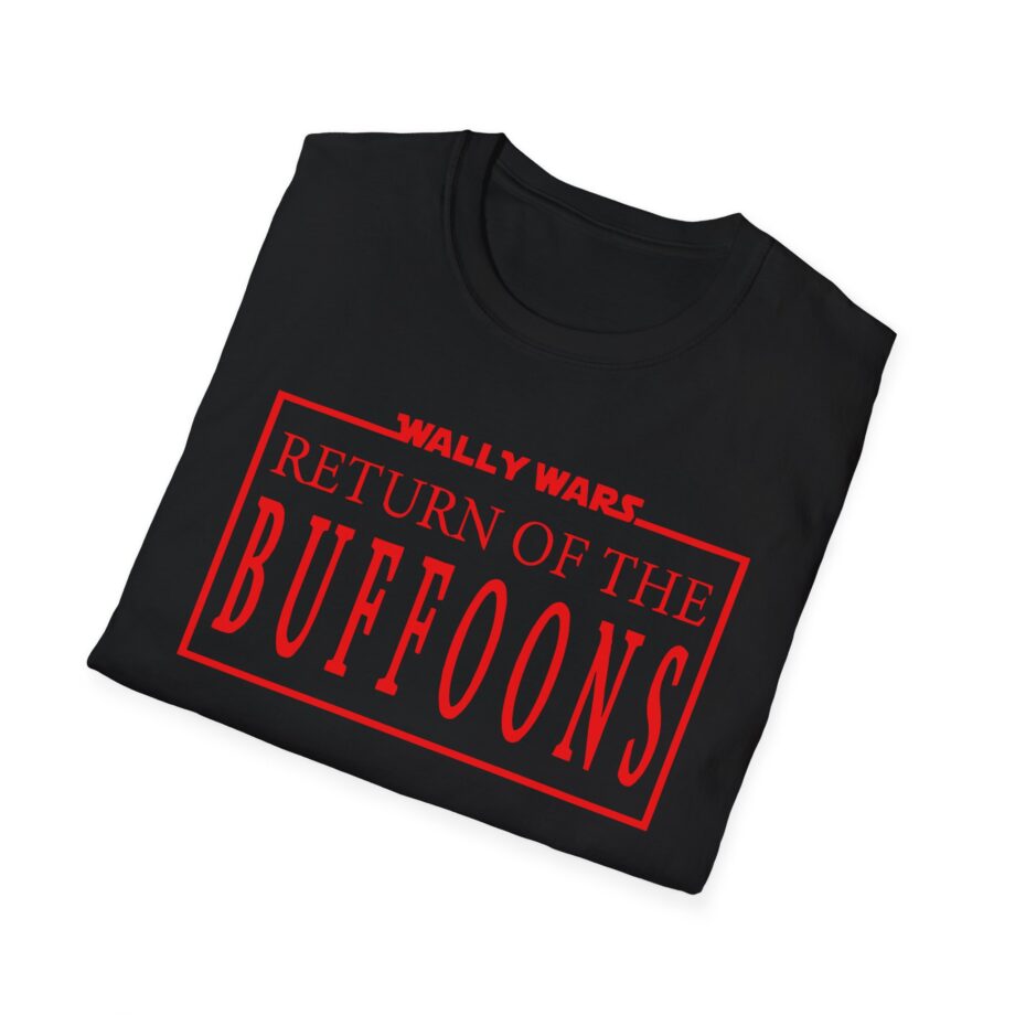 Lofe Wally Wars Return of the Buffoons Unisex Softstyle T-shirt