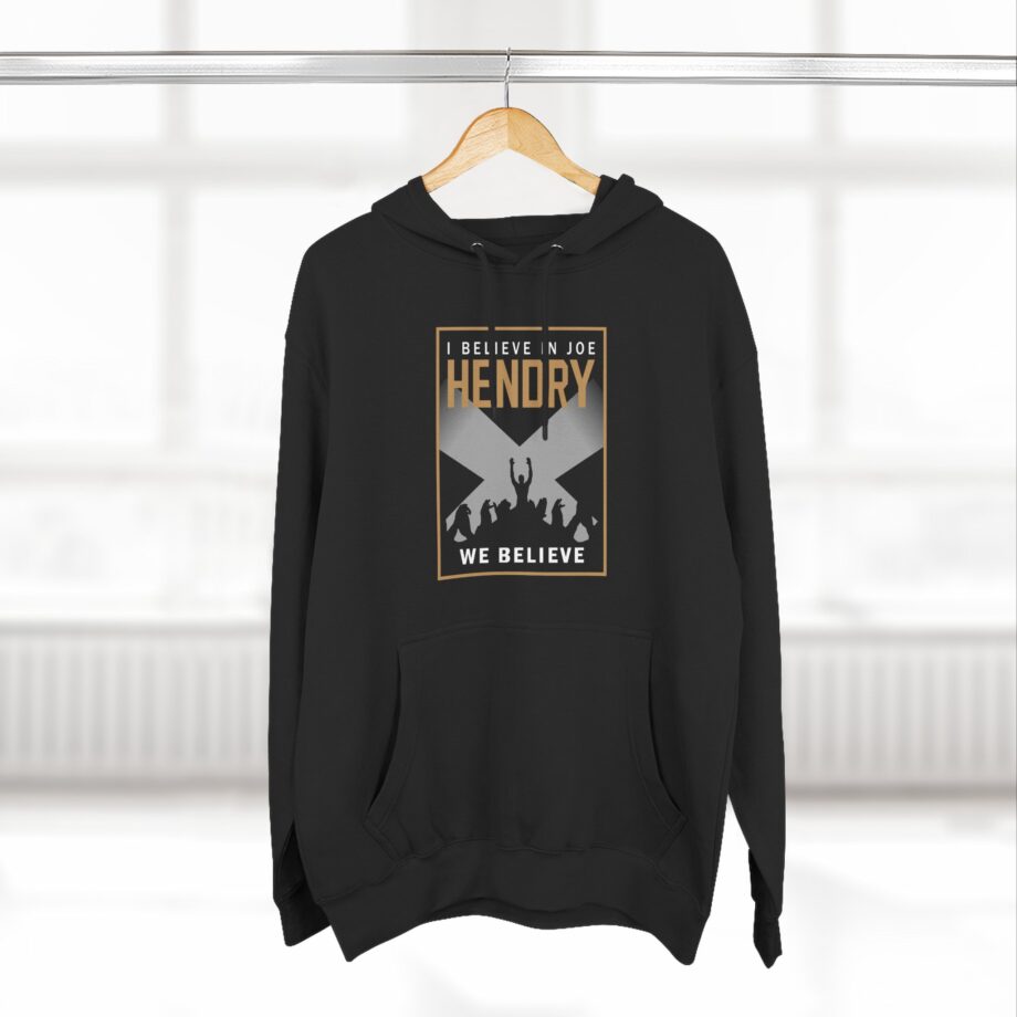 I Believe in Joe Hendry Three-Panel Fleece Hoodie