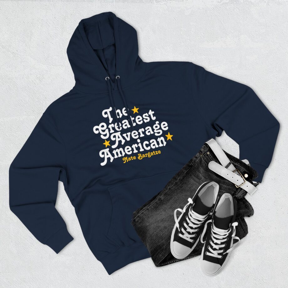 The Greatest Average American Nate Bargatze Three-panel Fleece Hoodie