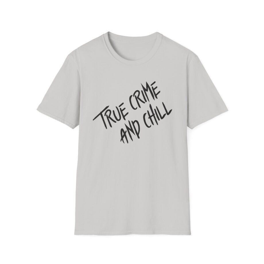 Kendall Rae True Crime and Chill Unisex Softstyle T-shirt