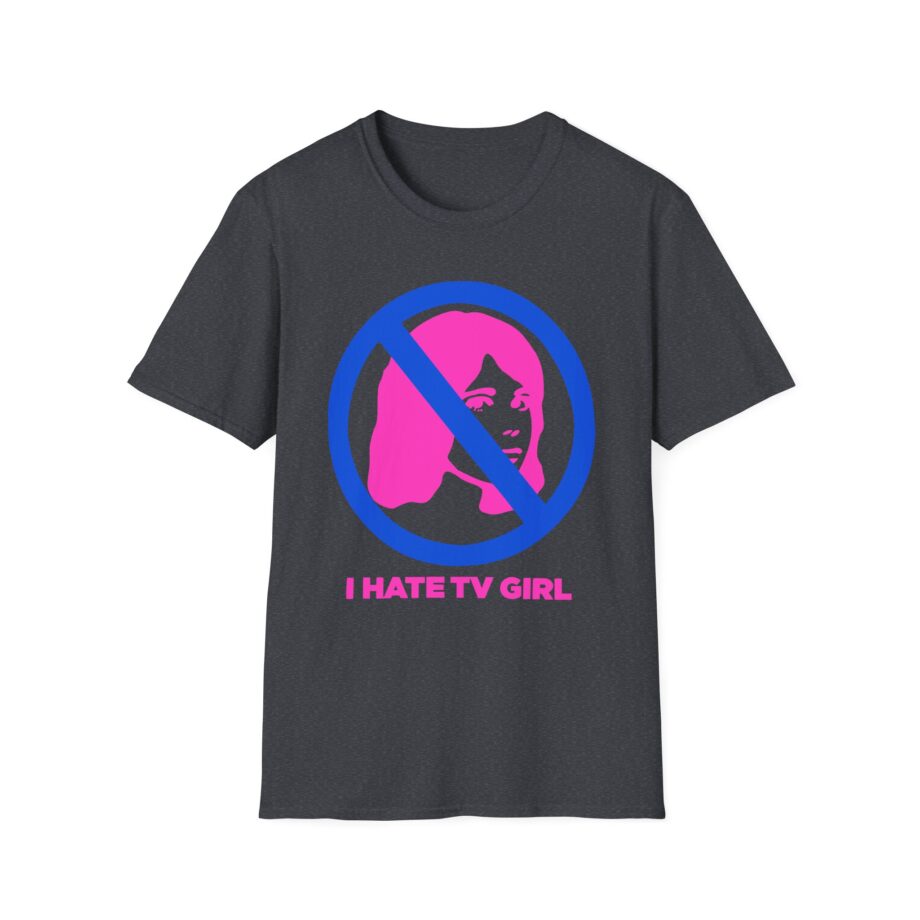 I Hate Tv Girl Unisex Softstyle T-shirt