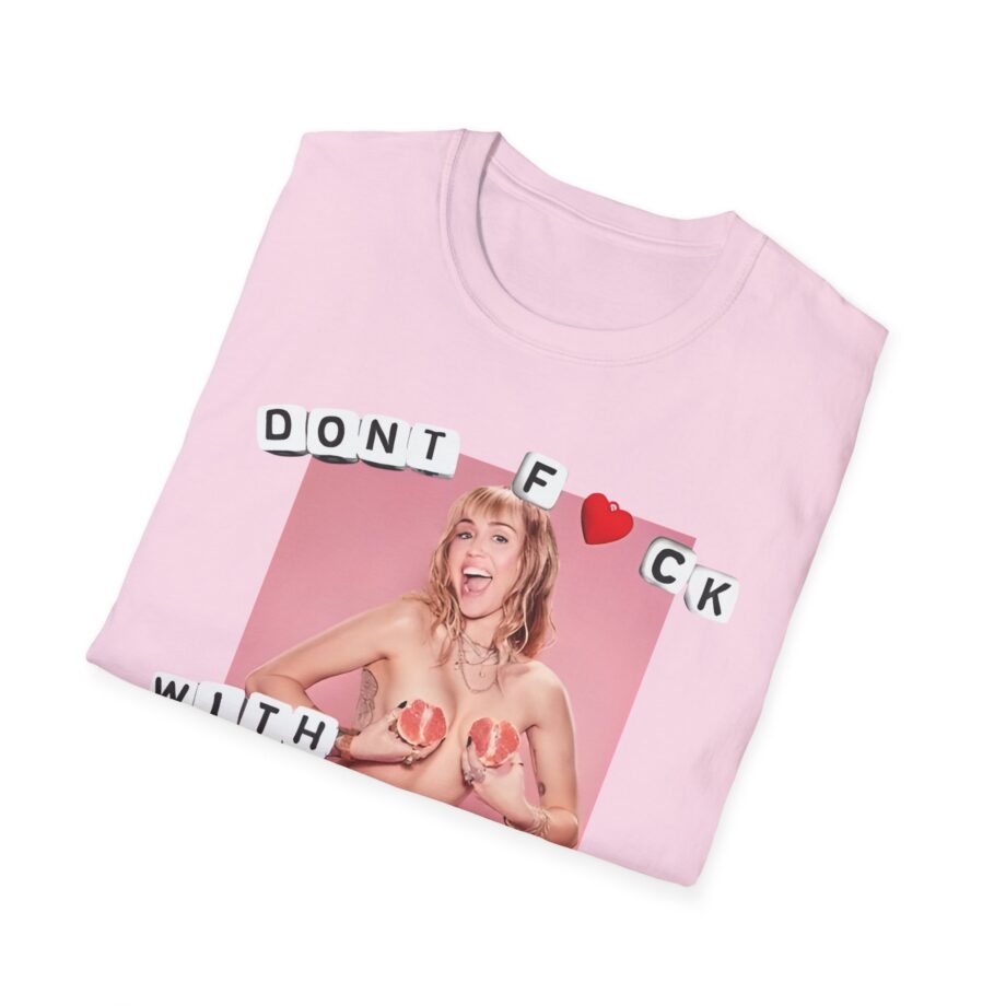 Miley Cyrus Dont Fuck With My Freedom Unisex Softstyle T-shirt