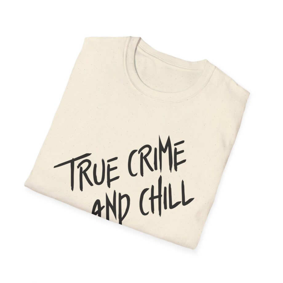 Kendall Rae True Crime and Chill Unisex Softstyle T-shirt