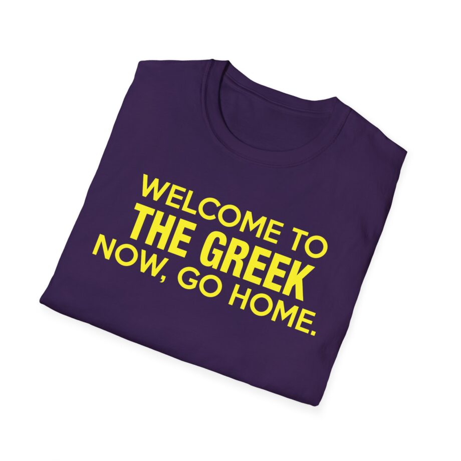 Bleachers  Welcome to the Greek Now, Go Home Unisex Softstyle T-shirt