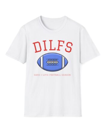 Sadie Crowell Dilfs Dang I Love Football Season Unisex Softstyle T-shirt