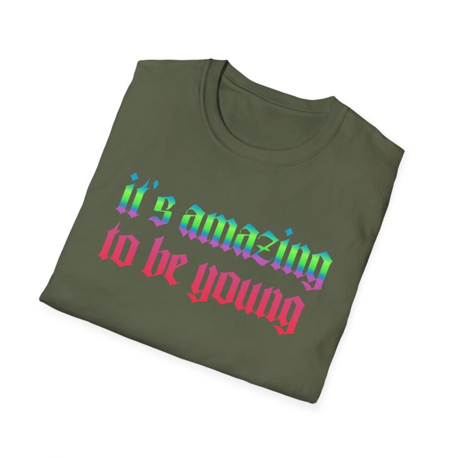 Fontaines It's Amazing To Be Young  Unisex Softstyle T-Shirt