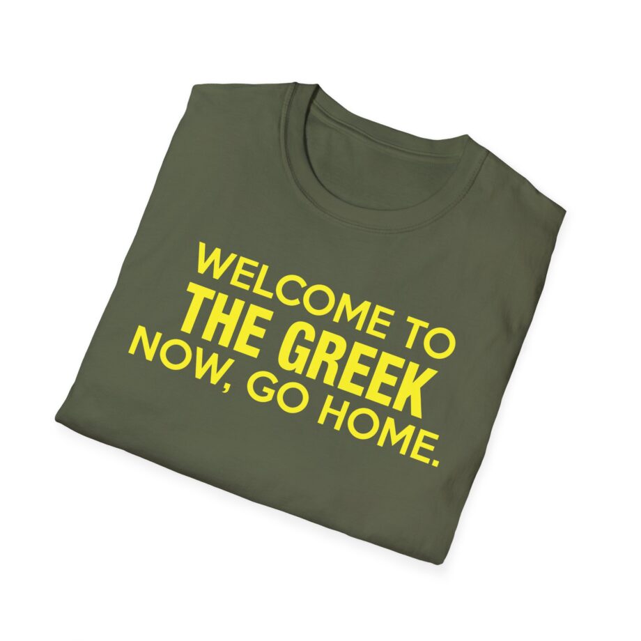 Bleachers  Welcome to the Greek Now, Go Home Unisex Softstyle T-shirt