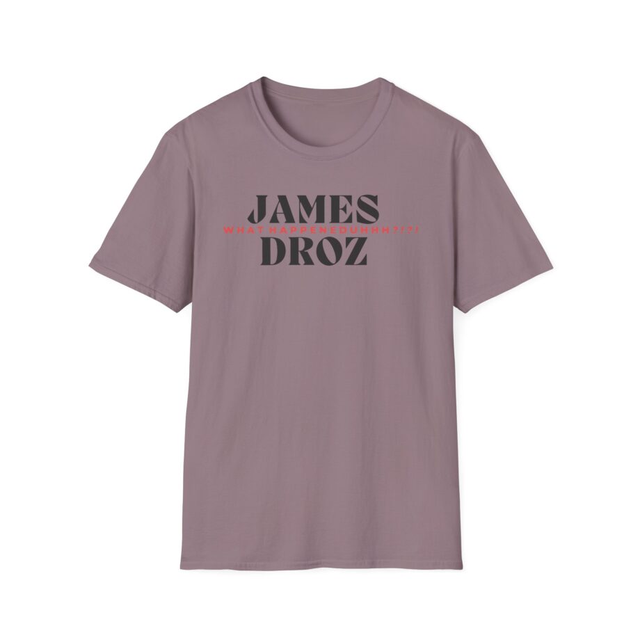 James Droz Wreck Everyone and Leave Unisex Softstyle T-shirt
