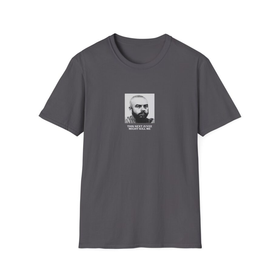 Ludwig This Next Juvee Might Kill Me Unisex Softstyle T-Shirt