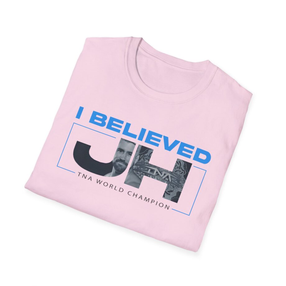 Joe Hendry  I Believed Tna World Champion Unisex Softstyle T-Shirt