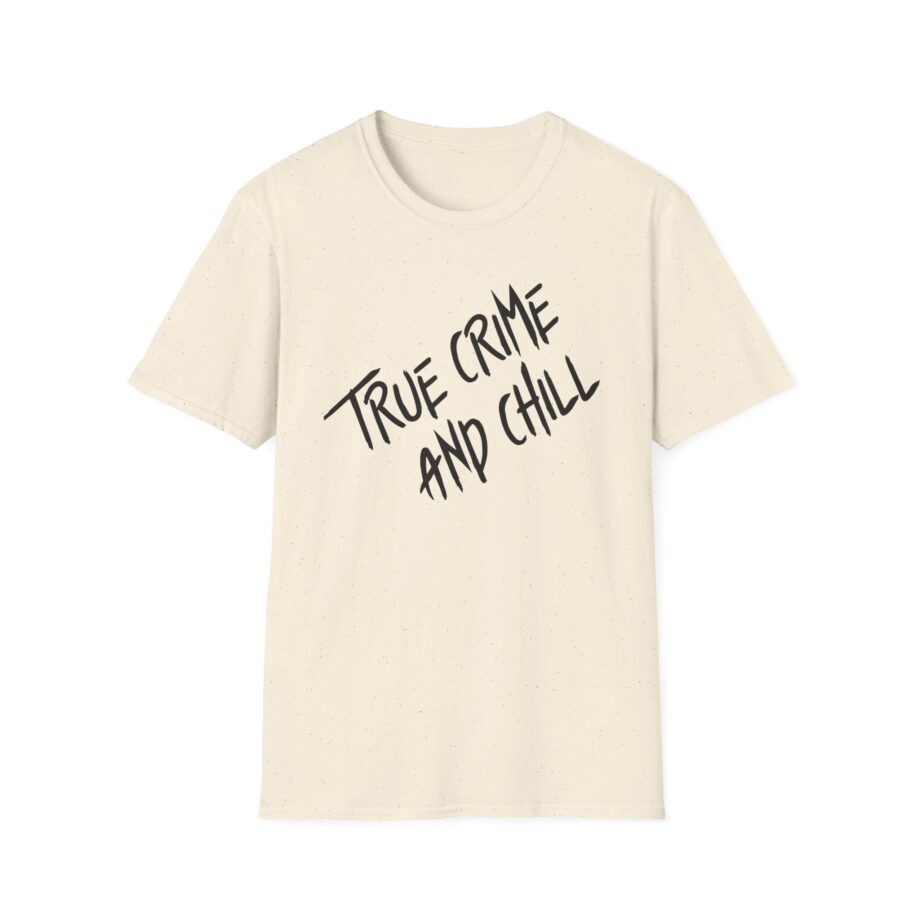 Kendall Rae True Crime and Chill Unisex Softstyle T-shirt