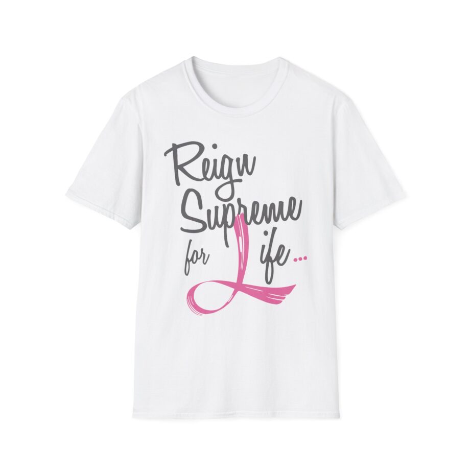 Reign Supreme Unisex Softstyle T-Shirt