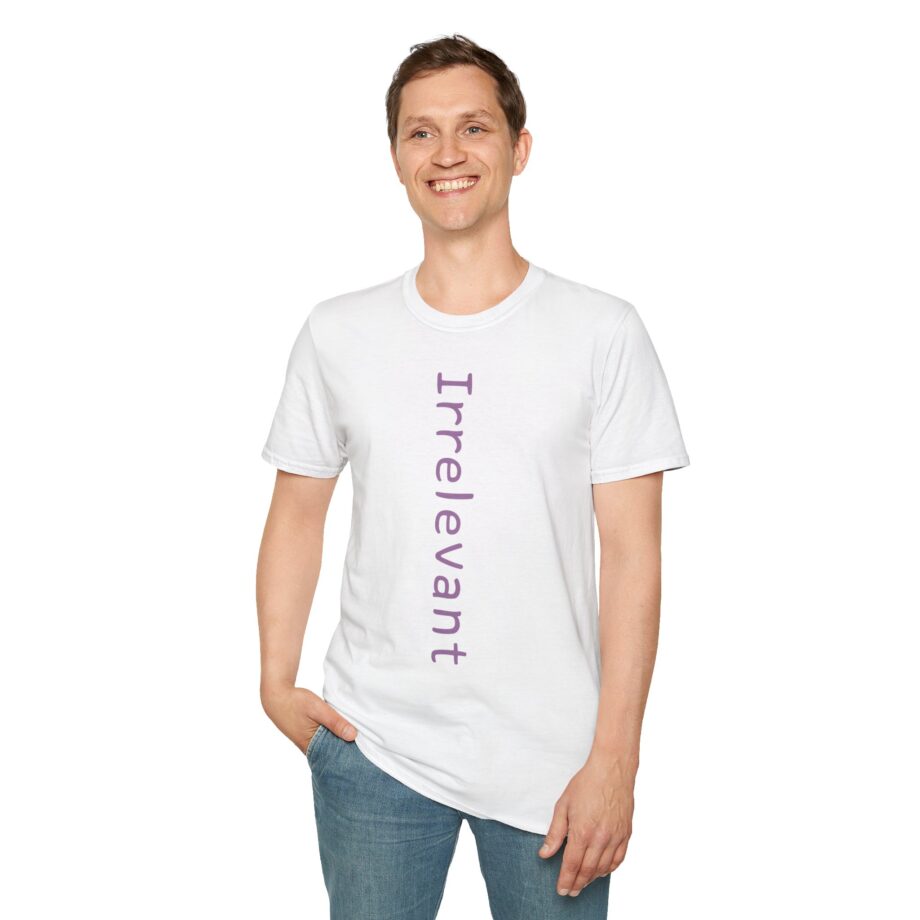 Qtcinderella Irrelevant Unisex Softstyle T-shirt