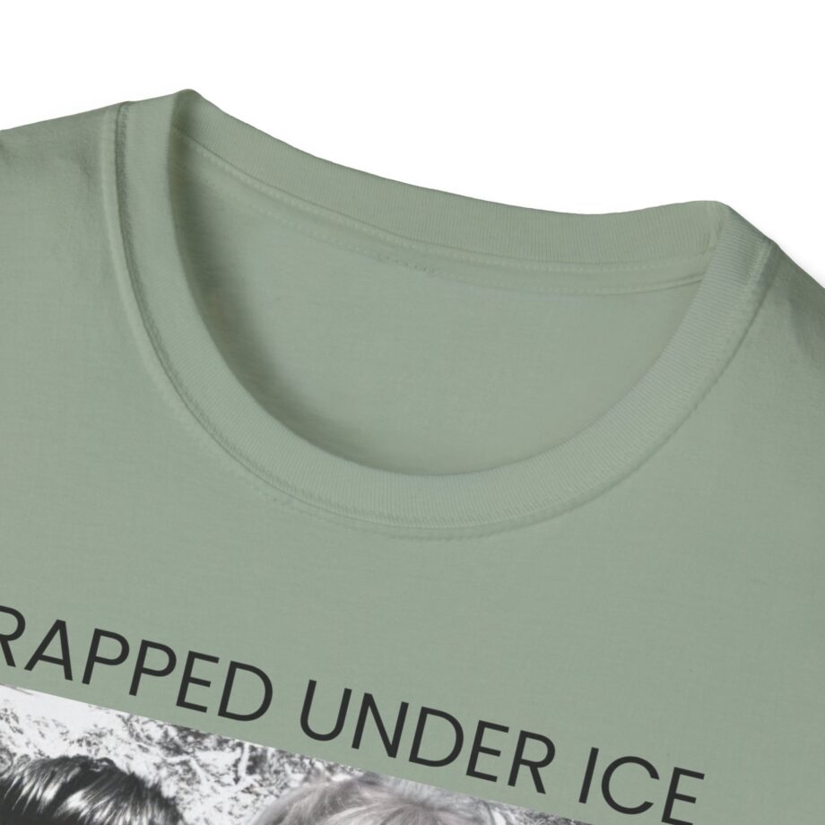 Trapped Under Ice Big Kiss Goodnight Unisex Softstyle T-Shirt