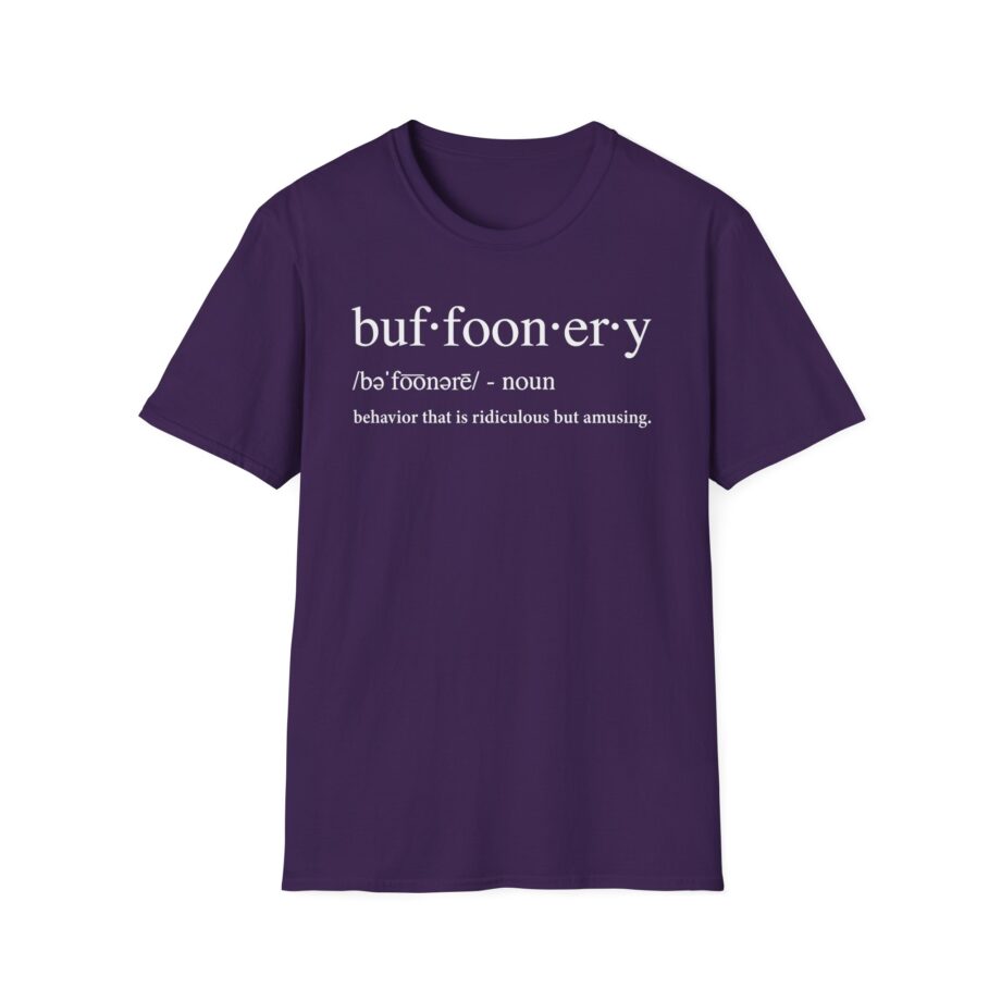 Lofe Buffoonery Unisex Softstyle T-shirt