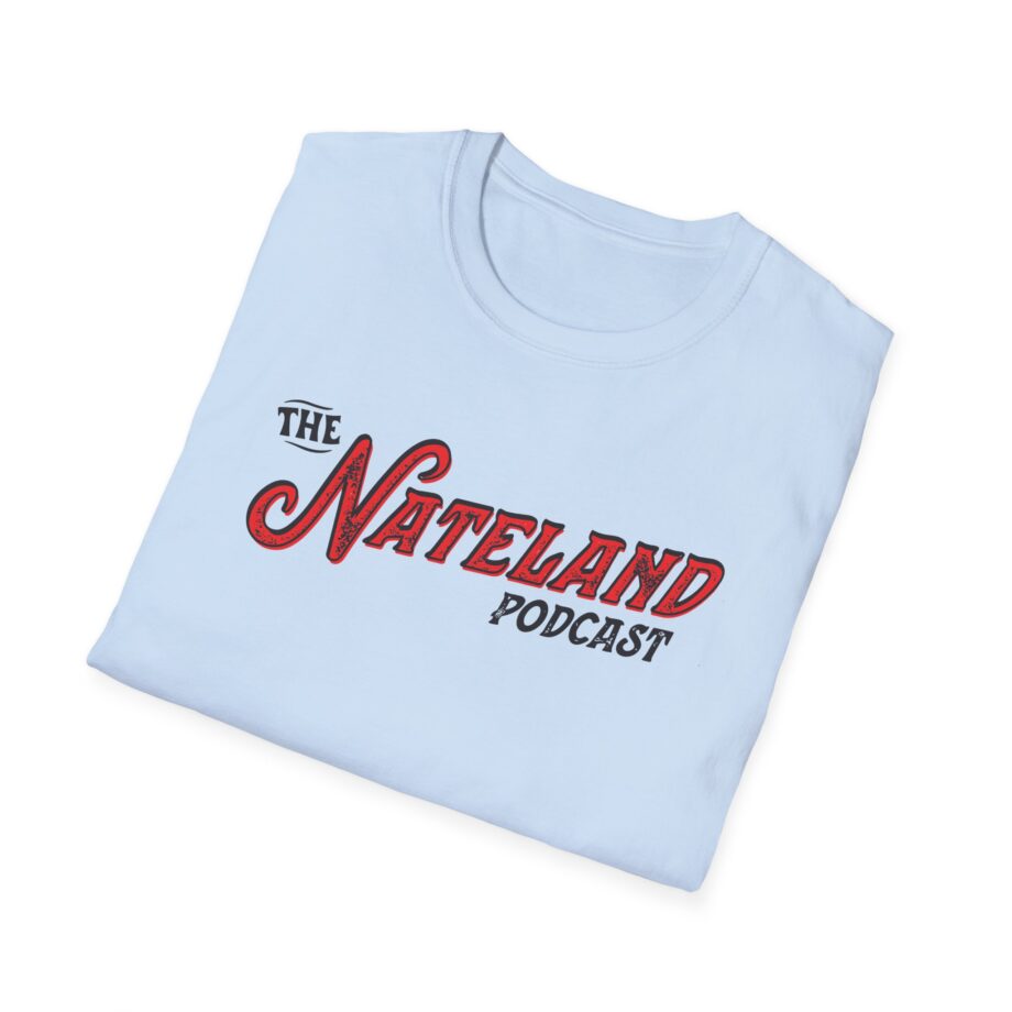 Nateland Podcast Unisex Softstyle T-Shirt