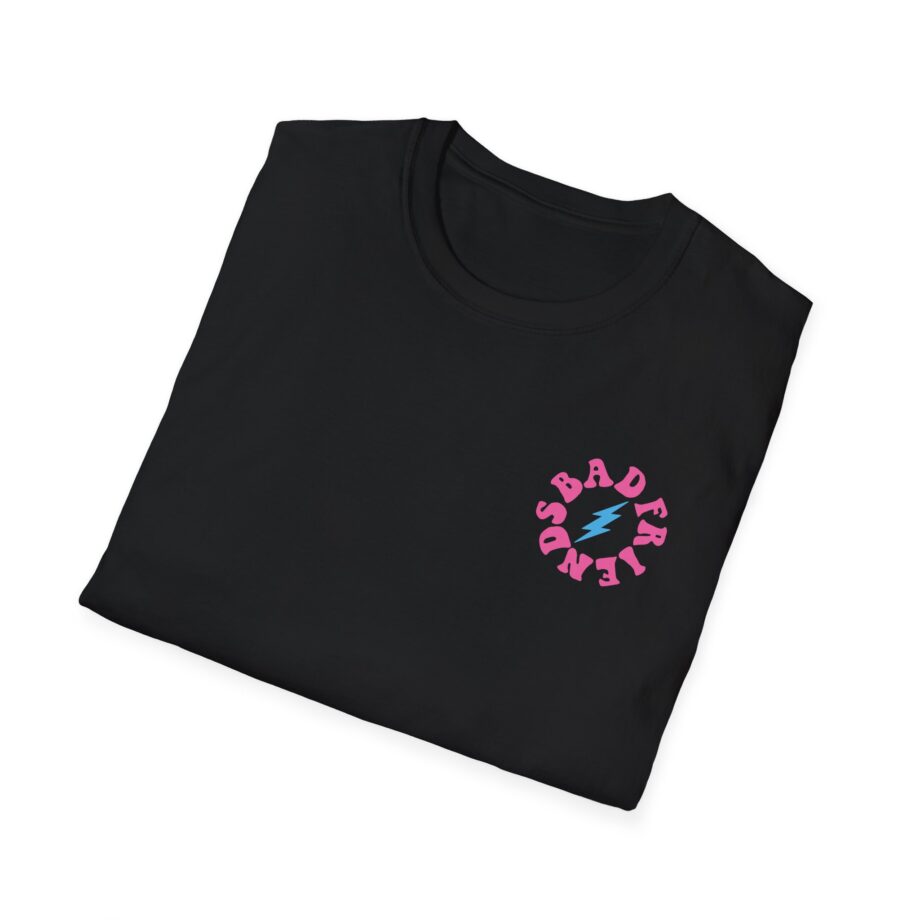 I’m a Bad Friends Tie-dye Unisex Softstyle T-shirt