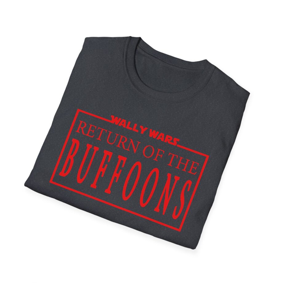 Lofe Wally Wars Return of the Buffoons Unisex Softstyle T-shirt