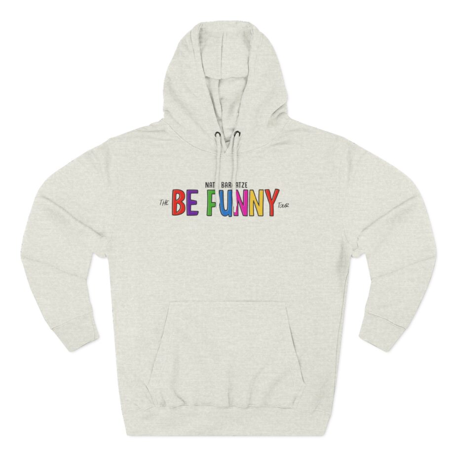 Nate Bargatze the Be Funny Tour Three-panel Fleece Hoodie