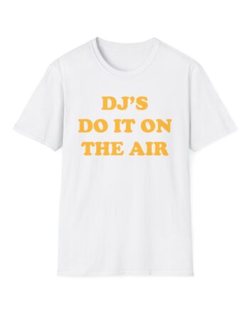 Haim Dj's Do It on the Air Unisex Softstyle T-shirt