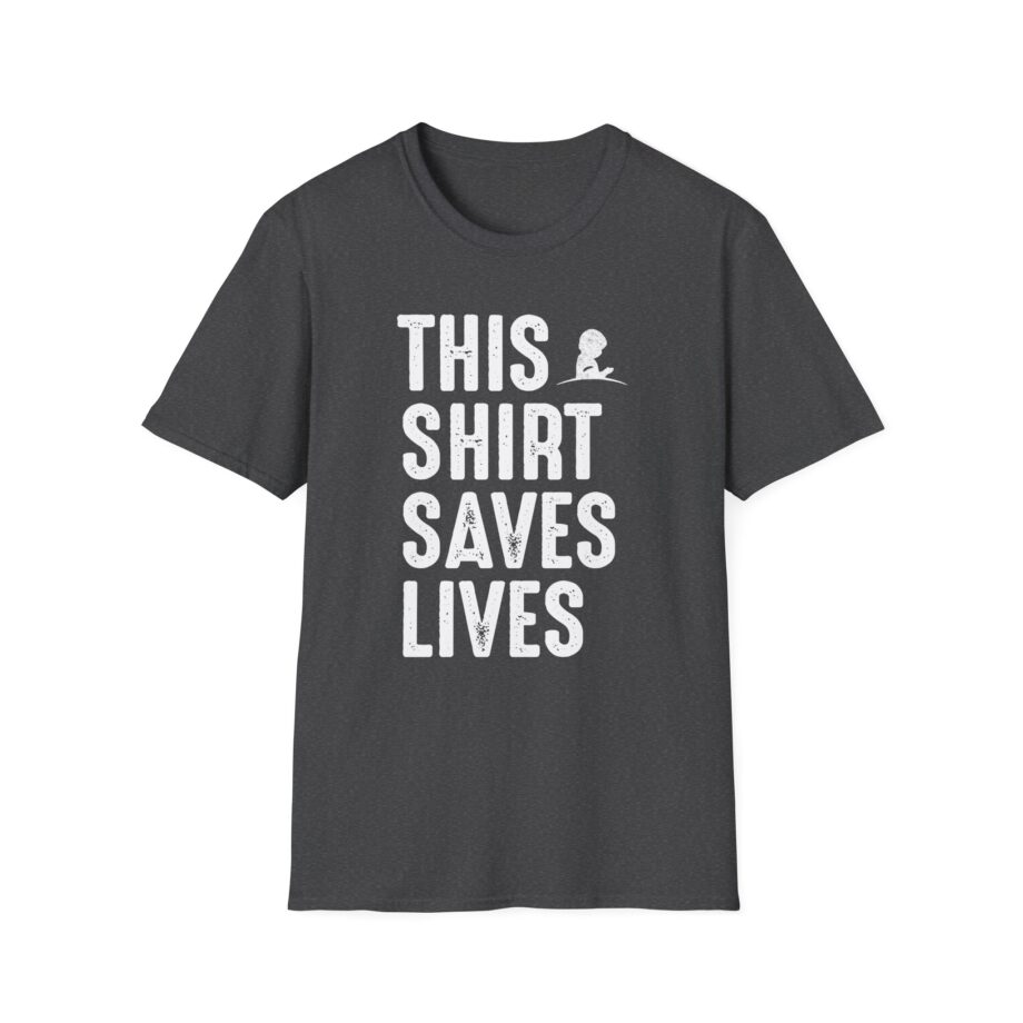 Drlupo this shirt saves lives Unisex Softstyle T-Shirt