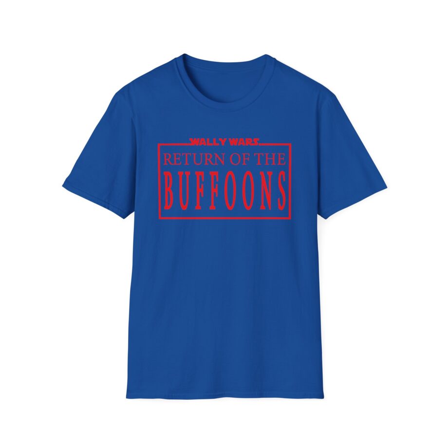 Lofe Wally Wars Return of the Buffoons Unisex Softstyle T-shirt